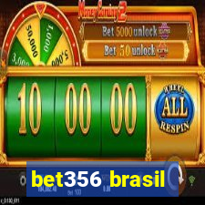 bet356 brasil